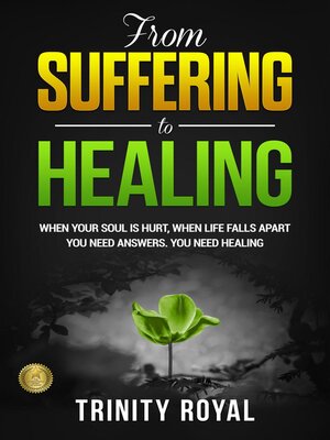 cover image of From Suffering to Healing